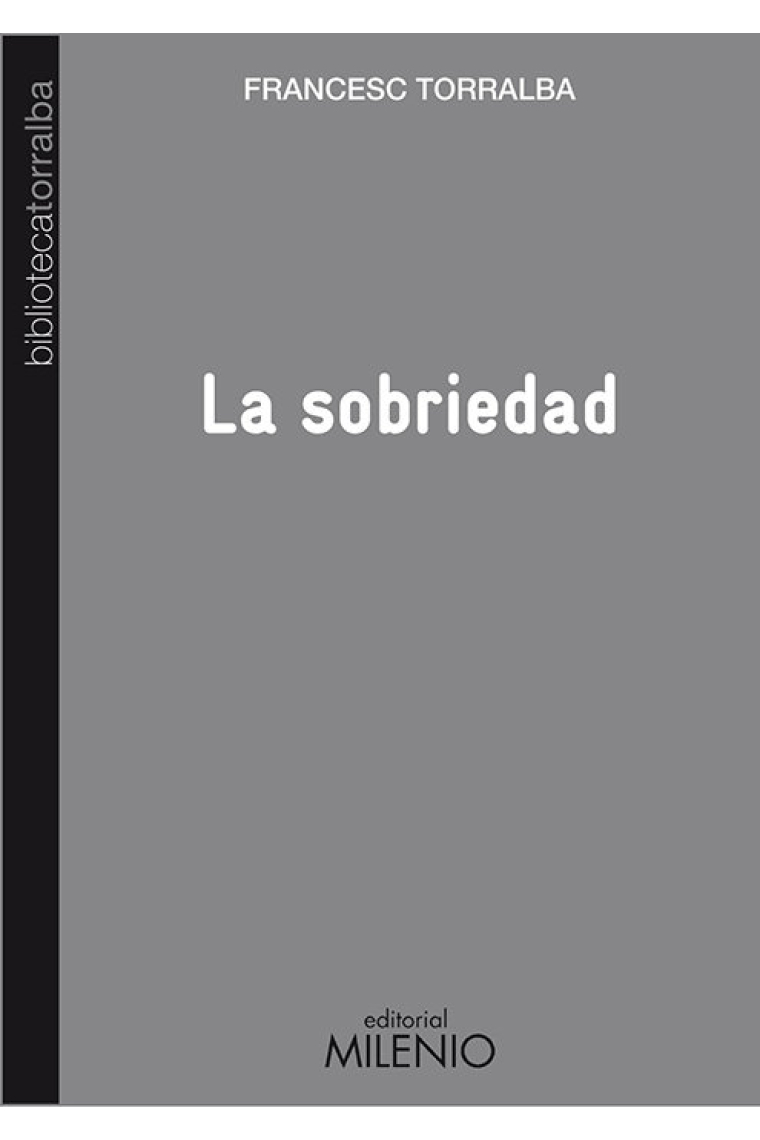 La sobriedad