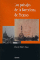 Los paisajes de la Barcelona de Picasso