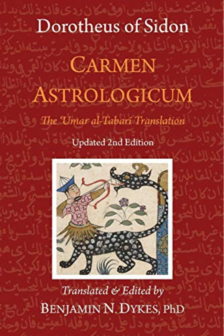 Carmen Astrologicum: The 'Umar al-Tabari Translation (2nd Updated Edition)