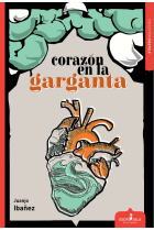 CORAZON EN LA GARGANTA