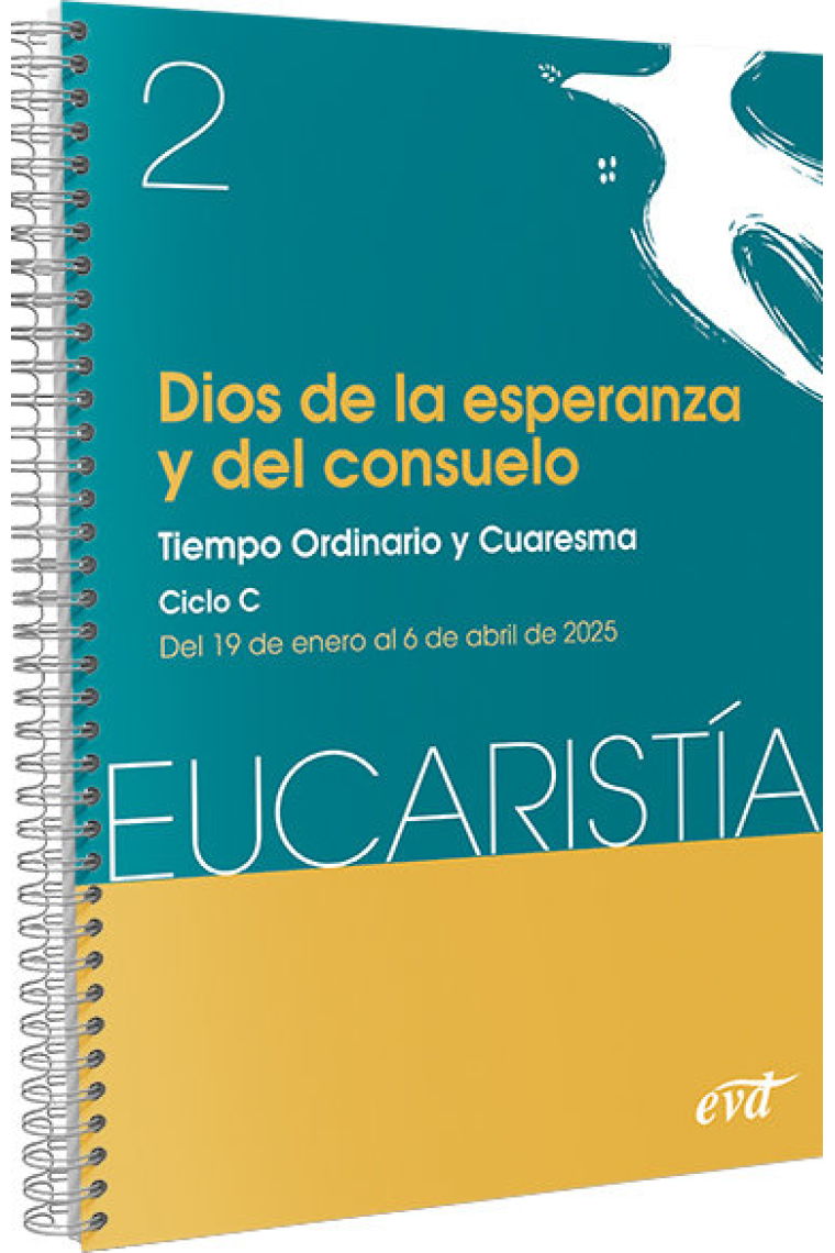 DIOS DE LA ESPERANZA Y DEL CONSUELO EUCARISTIA 2 2025