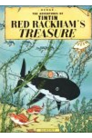 Red Rackham's Treasure. The adventures of Tintin