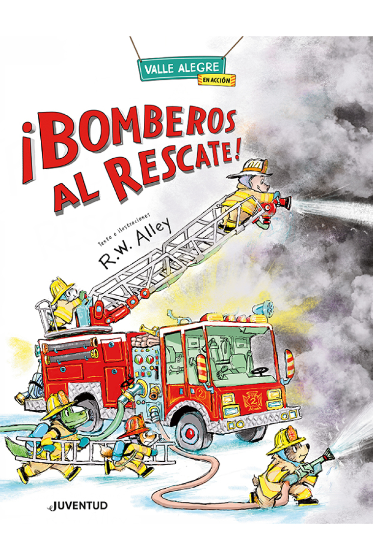 ¡Bomberos al rescate!