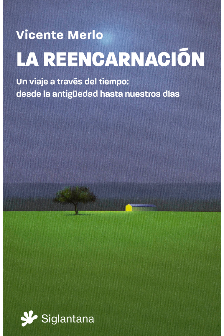 La reencarnación: un viaje a través del tiempo: desde la antiguedad hasta nuestros días