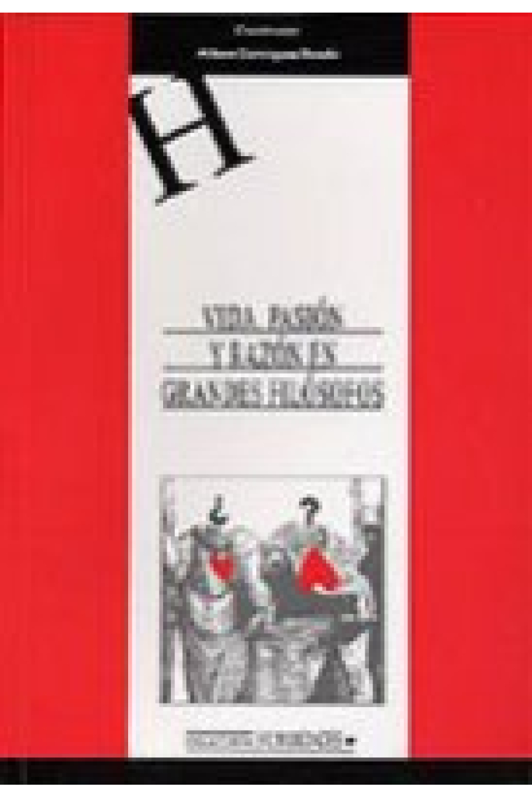 Vida, pasión y razón en grandes filósofos