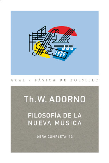 Filosofía de la nueva música (Obra completa, 12)