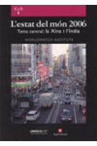 L'estat del món, 2006. Tema central: la Xina i l'Índia