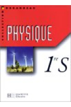 Physique 1re S  Livre de l'éleve - Edition 2001