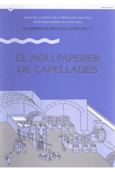 El Molí Paperer de Capellades