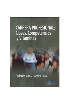 Carrera profesional: Claves, competencias y vitaminas