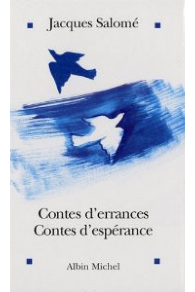 Contes d'errance, Contes d'esperance