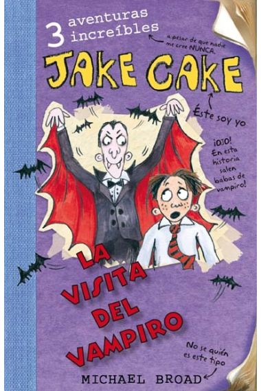 Jake Cake. La visita del vampiro (+7)