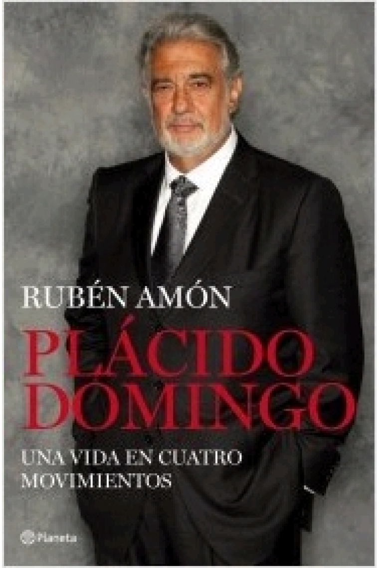 Plácido Domingo. Un coloso en el teatro del mundo