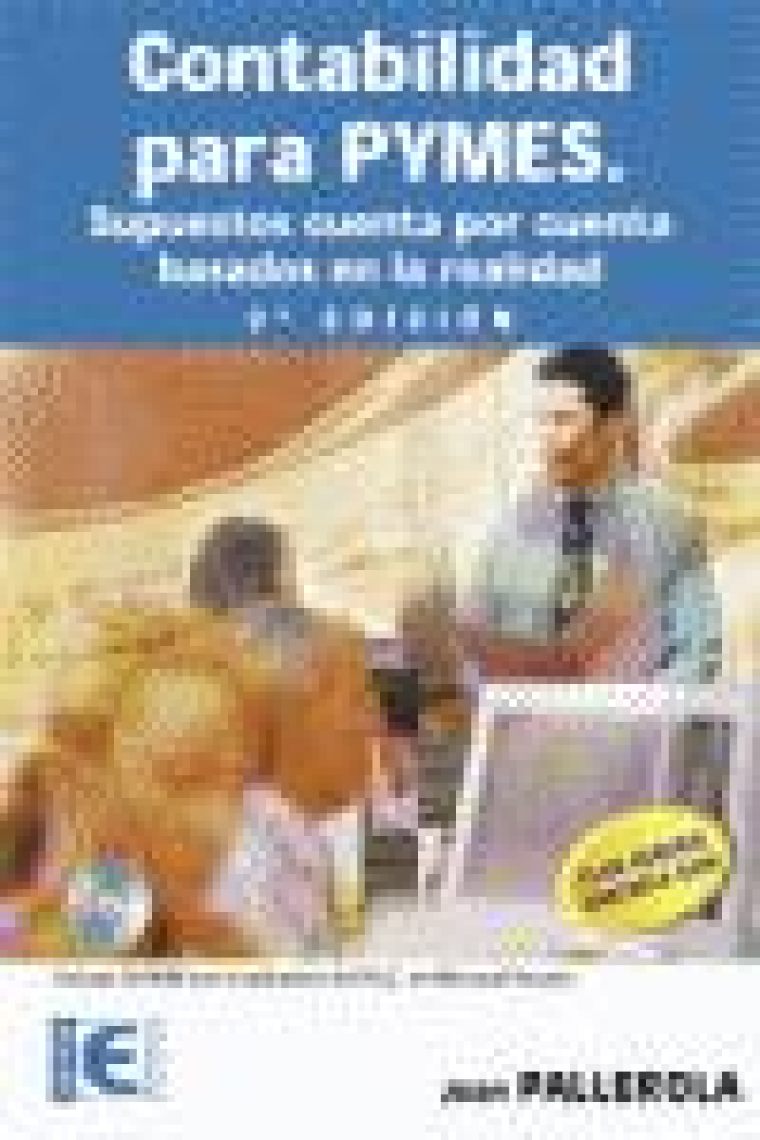 Contabilidad para pymes. Supuestos cuenta por cuenta basados en realidad