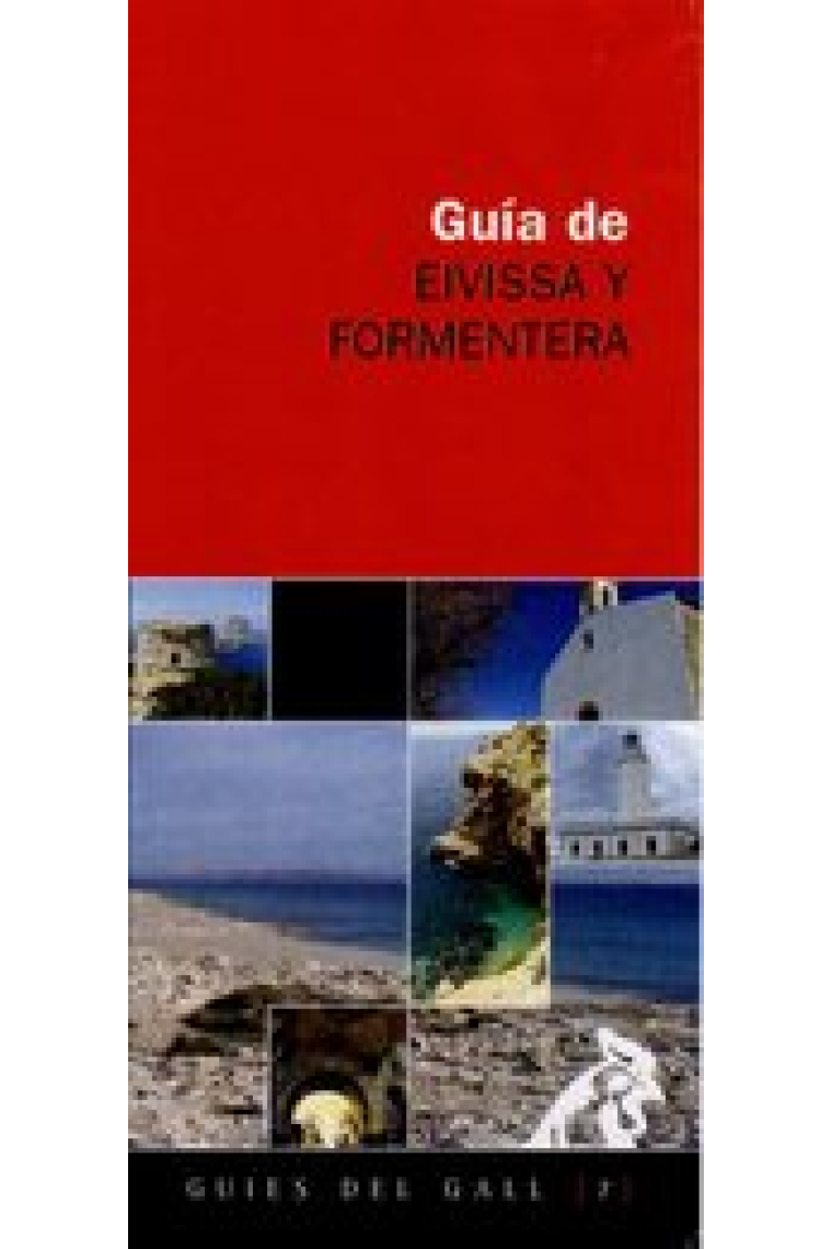 Eivissa y Formentera. Guies del Gall