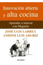 Innovación abierta y alta cocina. Aprender a innovar con