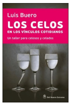 Los celos en los vínculos cotidianos : Un taller para celosos y celados