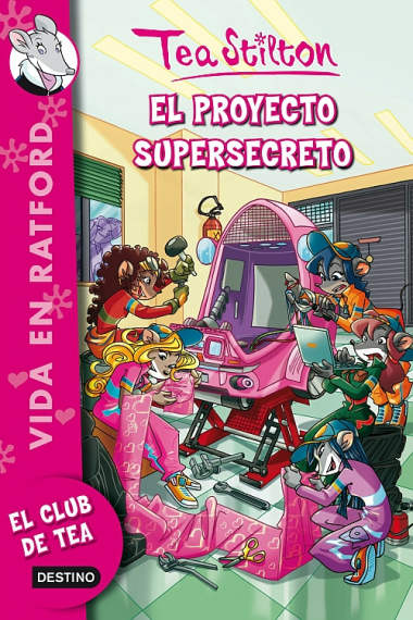 El proyecto supersecreto (Vida en Ratford 5)