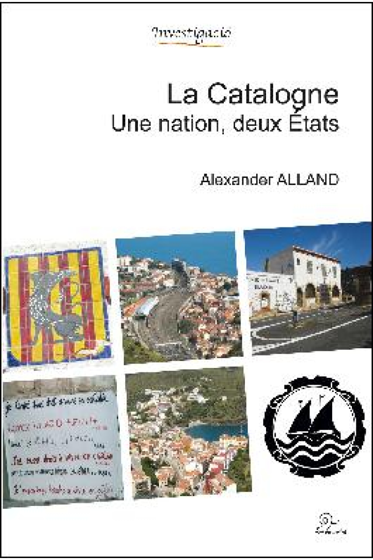 La Catalogne. Une nation, deux États