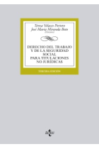 Derecho del trabajo y de la seguridad social para titulaciones no jurídicas