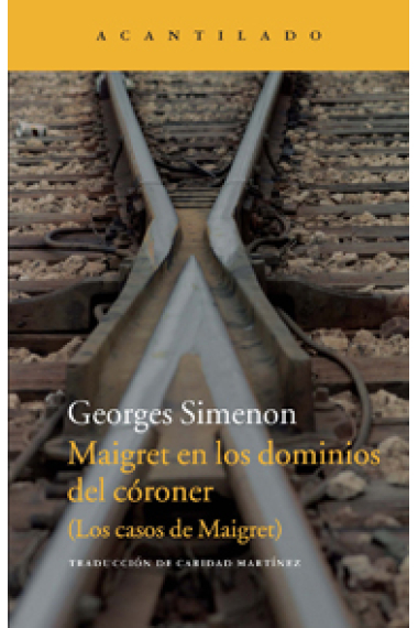 Maigret en los dominios del Córoner (Los casos de Maigret)