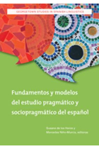 Fundamentos y modelos del estudio pragmático y sociopragmático del espanol