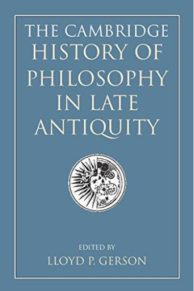 The Cambridge history of philosophy in late Antiquity (2 vols. set)