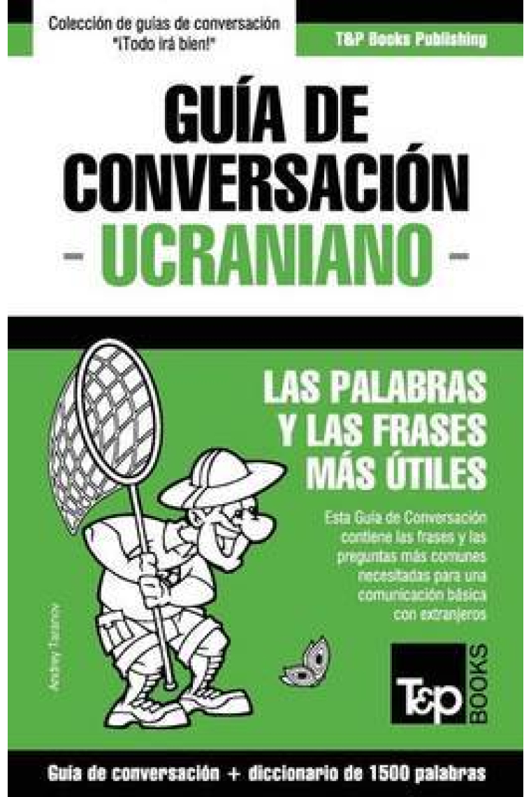 Guía de Conversación Español-Ucraniano y Diccionario Conciso de 1500 Palabras