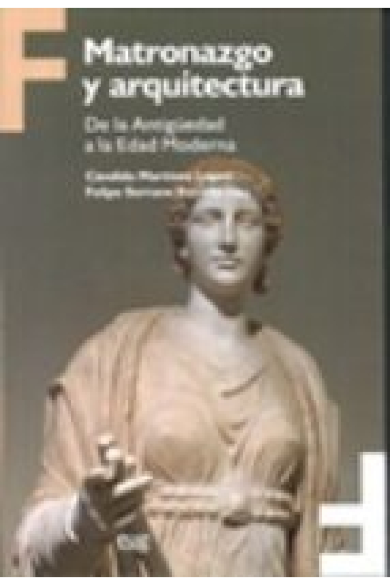 Matronazgo y arquitectura. De la antigüedad a la Edad Moderna