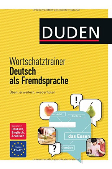 Wortschatztrainer Deutsch als Fremdsprache: Üben, erweitern, wiederholen