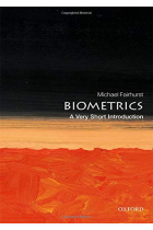 Biometrics: A Very Short Introduction (Very Short Introductions)