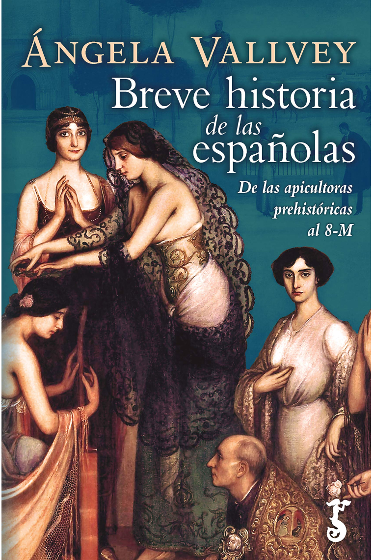 Breve historia de las españolas. De las apicultoras prehistóricas al 8-M