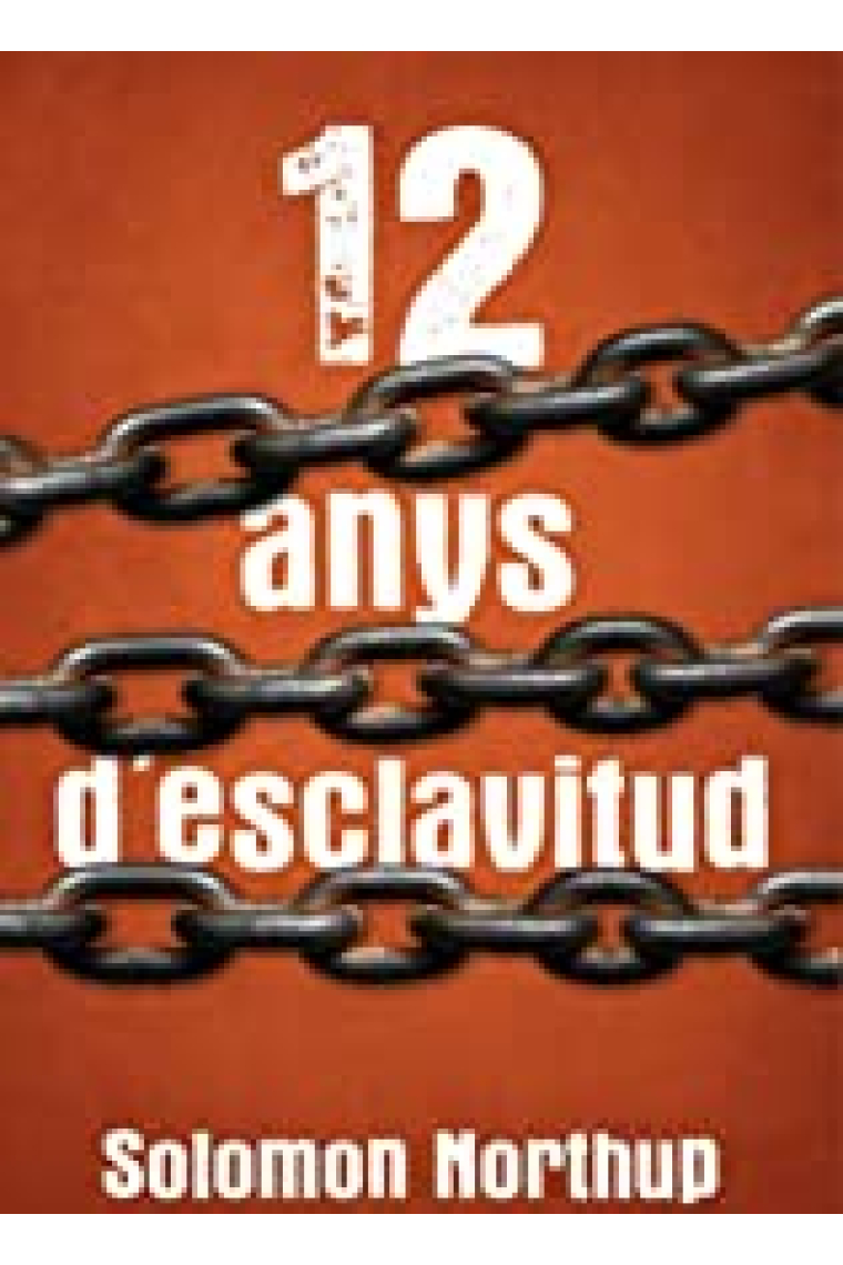 12 anys d'esclavitud