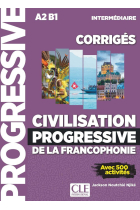 Civilisation progressive de la francophonie: Corriges intermediaire - nouvel