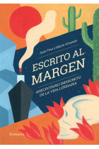 Escrito al margen: anecdotario indiscreto de la vida literaria