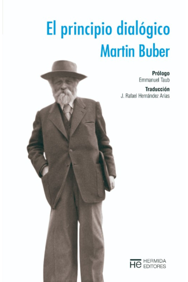 El principio dialógico (Incluye Yo y tú)