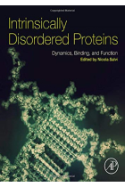 Intrinsically Disordered Proteins: Dynamics, Binding, and Function