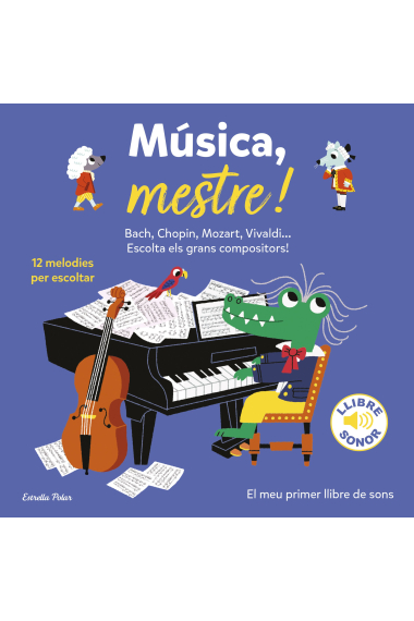 Música, mestre! (amb sons)