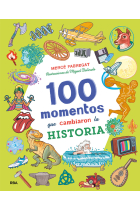 100 momentos que cambiaron la historia