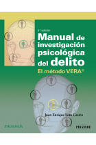 Manual de investigación psicológica del delito. El método VERA®