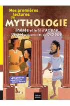 Mes premières lectures de mythologie: Thésée et le fil d'Ariane, Ulysse prisonnier du cyclope