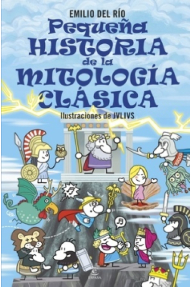 Pequeña historia de la mitología clásica