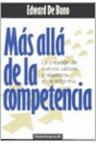 Más allá de la competencia. La creación de nuevos valores y objetivos en la empresa.