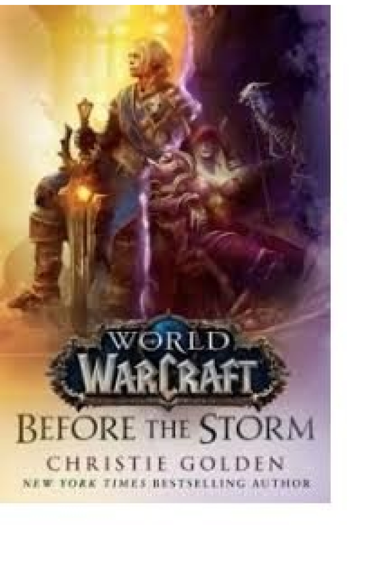 WORLD OF WARCRAFT: ANTES DE LA TORMENTA