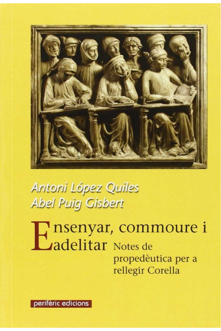 Ensenyar, commoure i adelitar