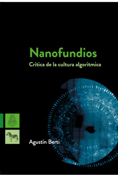 NANOFUNDIOS. CRITICA DE LA CULTURA ALGORITMICA