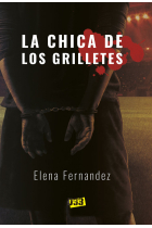 Chica de los grilletes, La