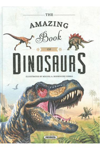 THE AMAZING BOOK OF DINOSAURS