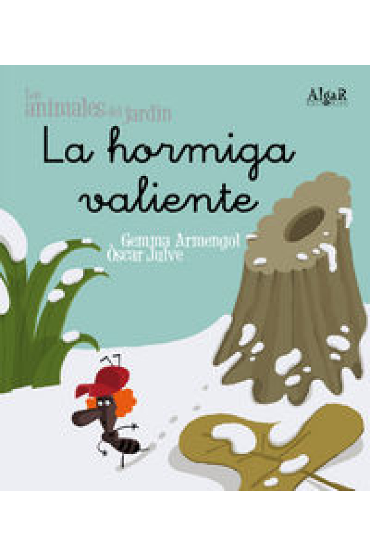 La hormiga valiente