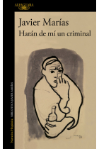 HARAN DE MI UN CRIMINAL